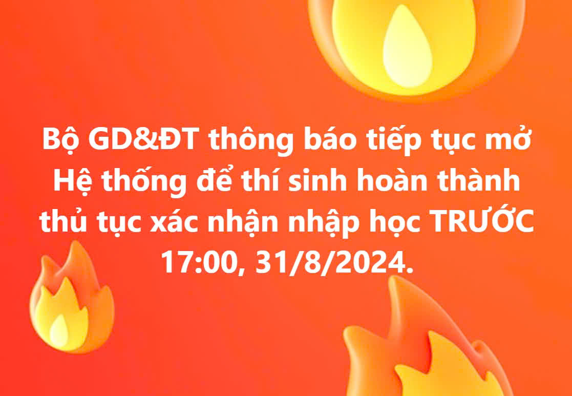 Xét tuyển đại học: Bộ GD&ĐT gia hạn thời gian nhập học đợt 1 thêm 3 ngày